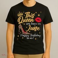 This Queen Was Born In June Happy Birthday To Me T-Shirt thumb 3