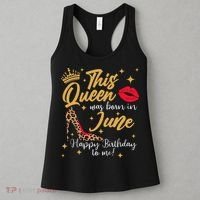 This Queen Was Born In June Happy Birthday To Me Women's Tank Top thumb 3