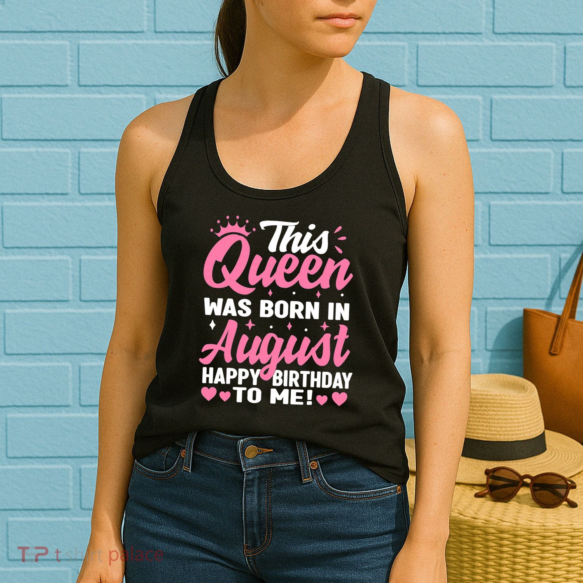 This Queen Was Born In August Birthday Women's Tank Top
