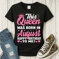 This Queen Was Born In August Birthday Women's T-Shirt thumb 3