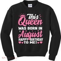 This Queen Was Born In August Birthday Kids Sweatshirt thumb 0