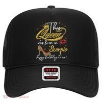 This Queen Was Born Scorpio October November Birthday Gift Hat thumb 0
