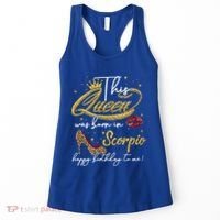 This Queen Was Born Scorpio October November Birthday Gift Women's Tank Top thumb 0