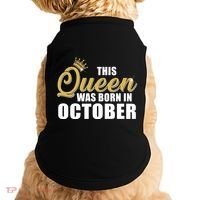This Queen Was Born In October Doggie Tank thumb 0
