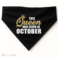 This Queen Was Born In October USA-Made Doggie Bandana thumb 0