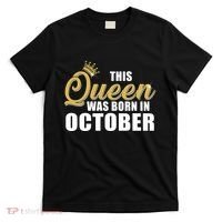 This Queen Was Born In October T-Shirt thumb 0