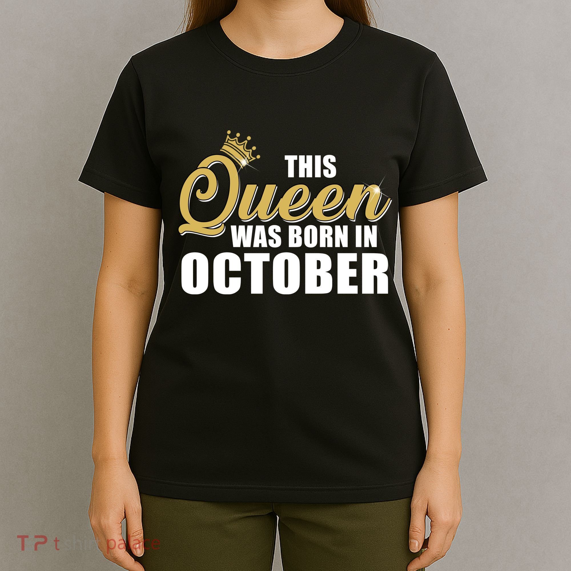 This Queen Was Born In October T-Shirt