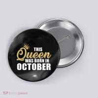 This Queen Was Born In October Button thumb 0