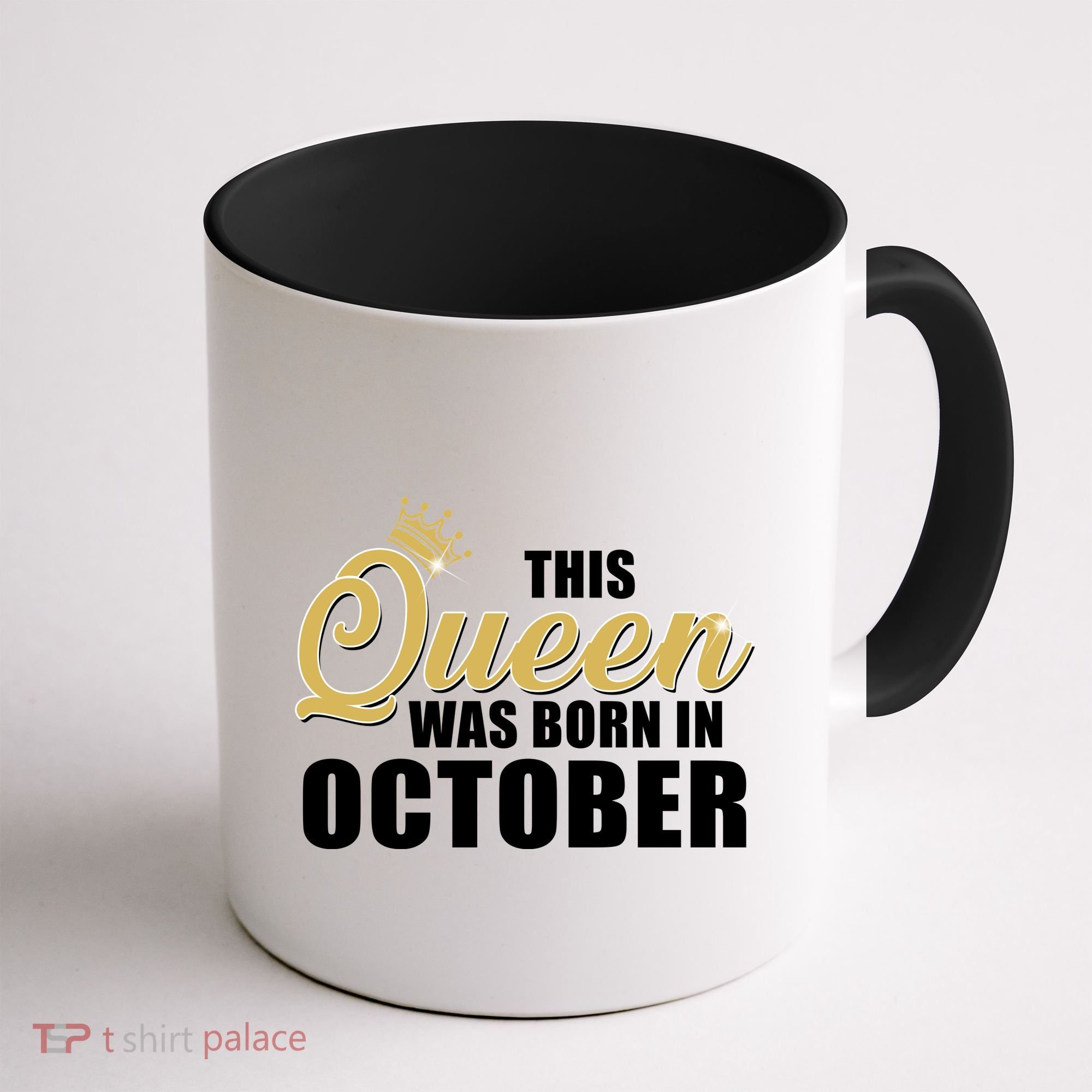 This Queen Was Born In October Coffee Mug