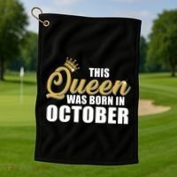 This Queen Was Born In October Golf Towel thumb 1