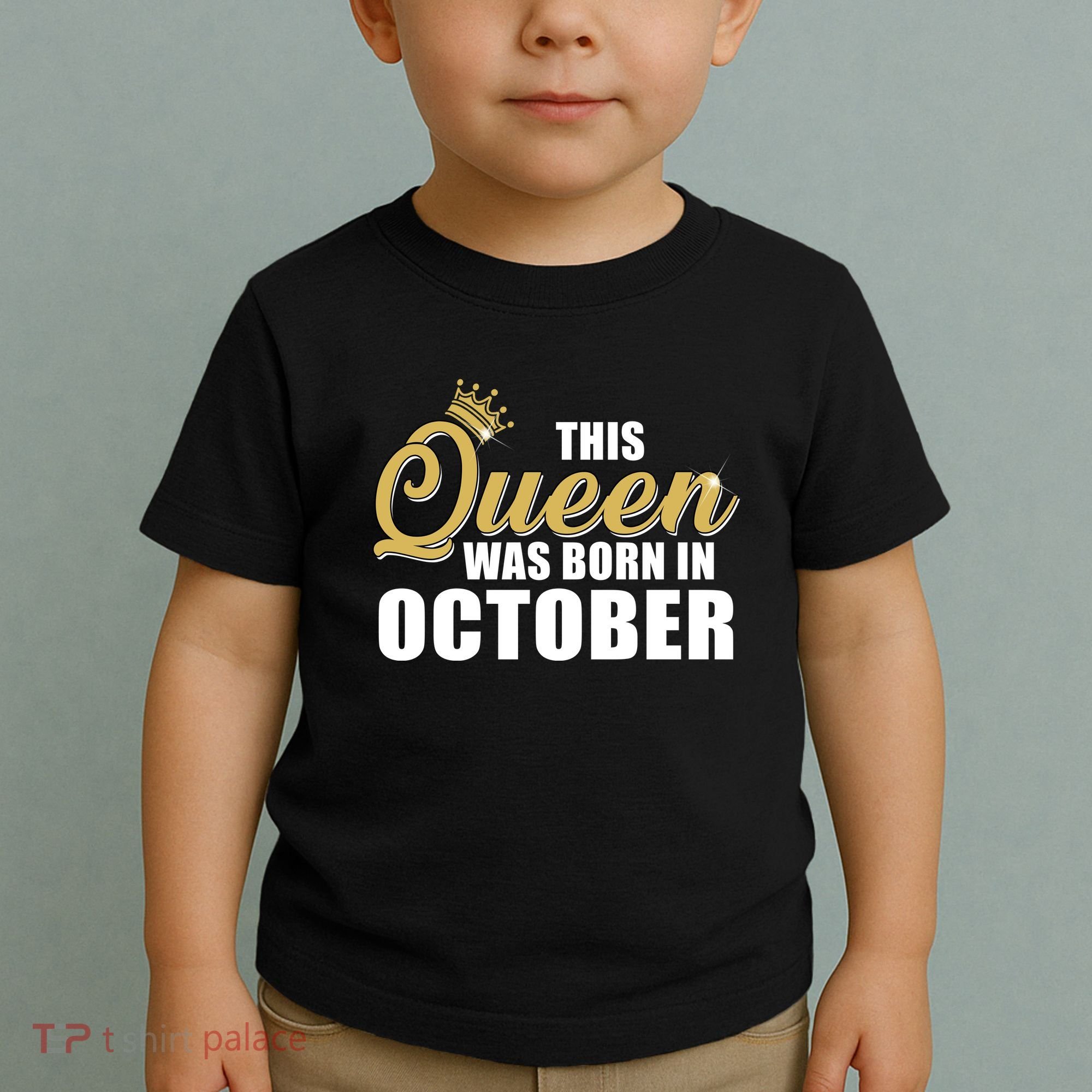 This Queen Was Born In October Toddler T-Shirt