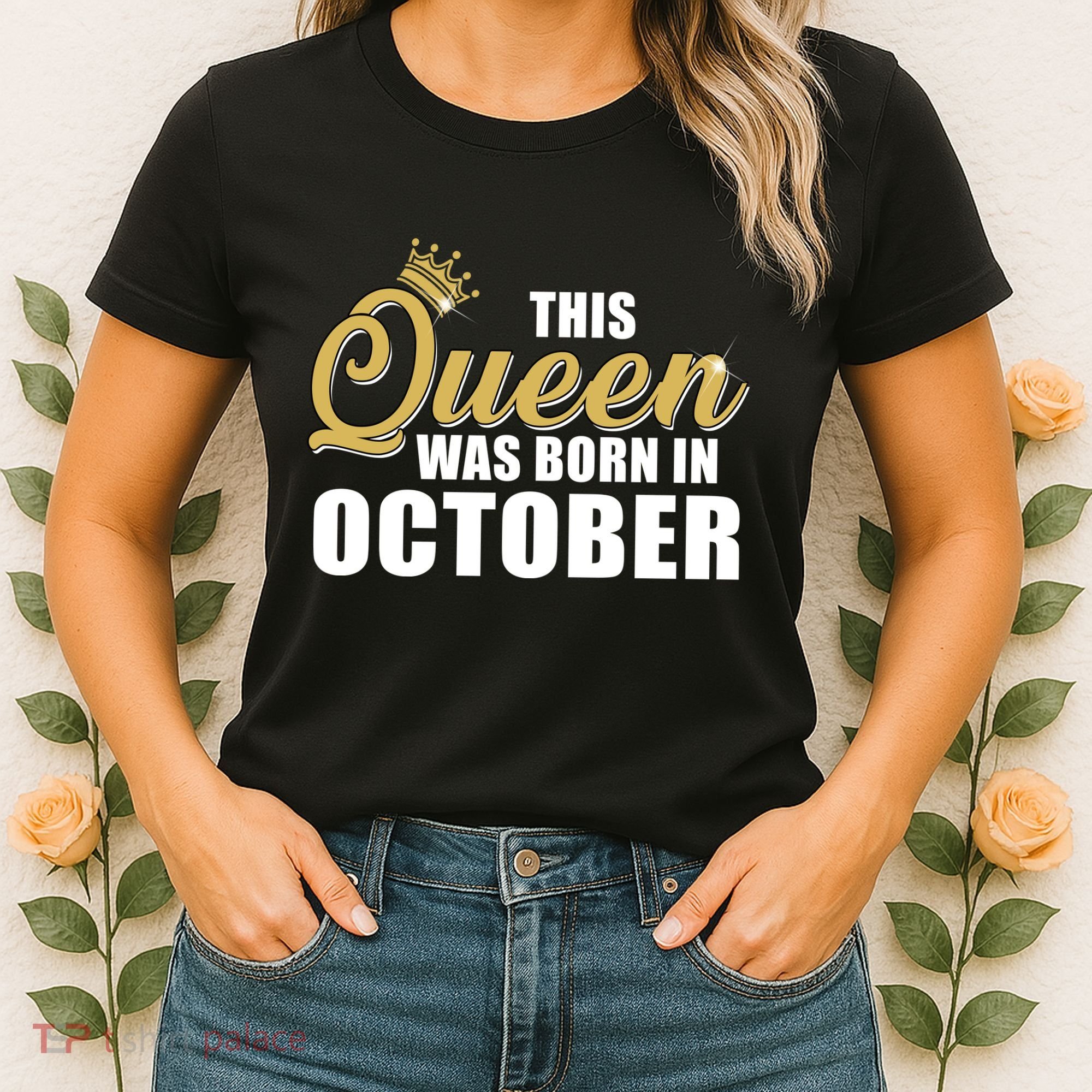 This Queen Was Born In October Women's T-Shirt