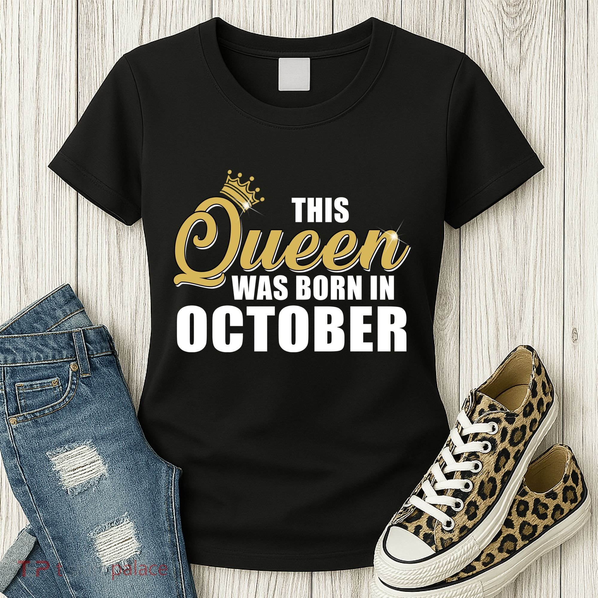 This Queen Was Born In October Women's T-Shirt