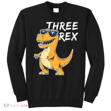 Three Rex 3rd Birthday Gifts Third Dinosaur Boy 3 Years Old Sweatshirt