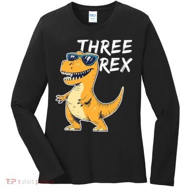 Three Rex 3rd Birthday Gifts Third Dinosaur Boy 3 Years Old Women's Long Sleeve Shirt