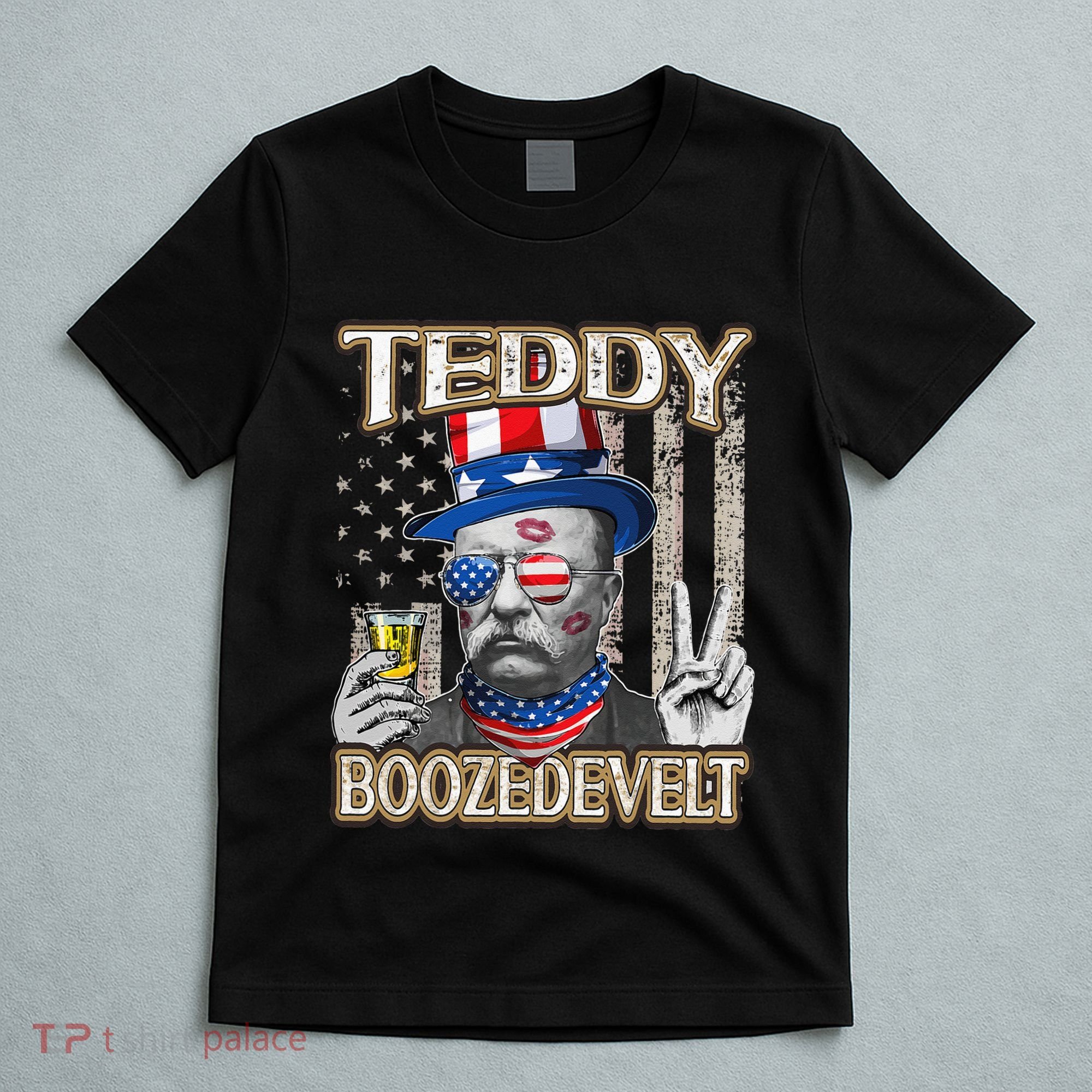 Theodore Roosevelt 4th July Teddy Boozedevelt American Flag T-Shirt