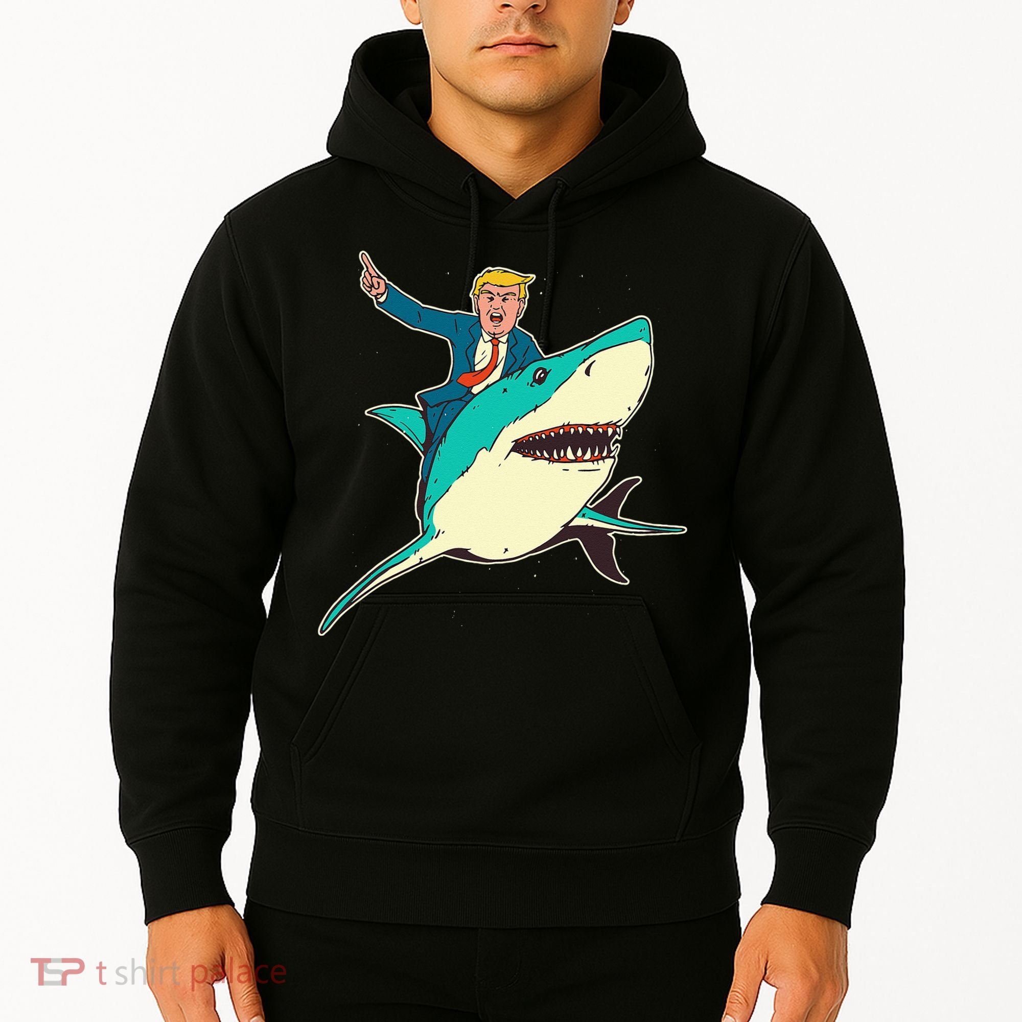 Trump Rides A Shark Trump Shark Hoodie