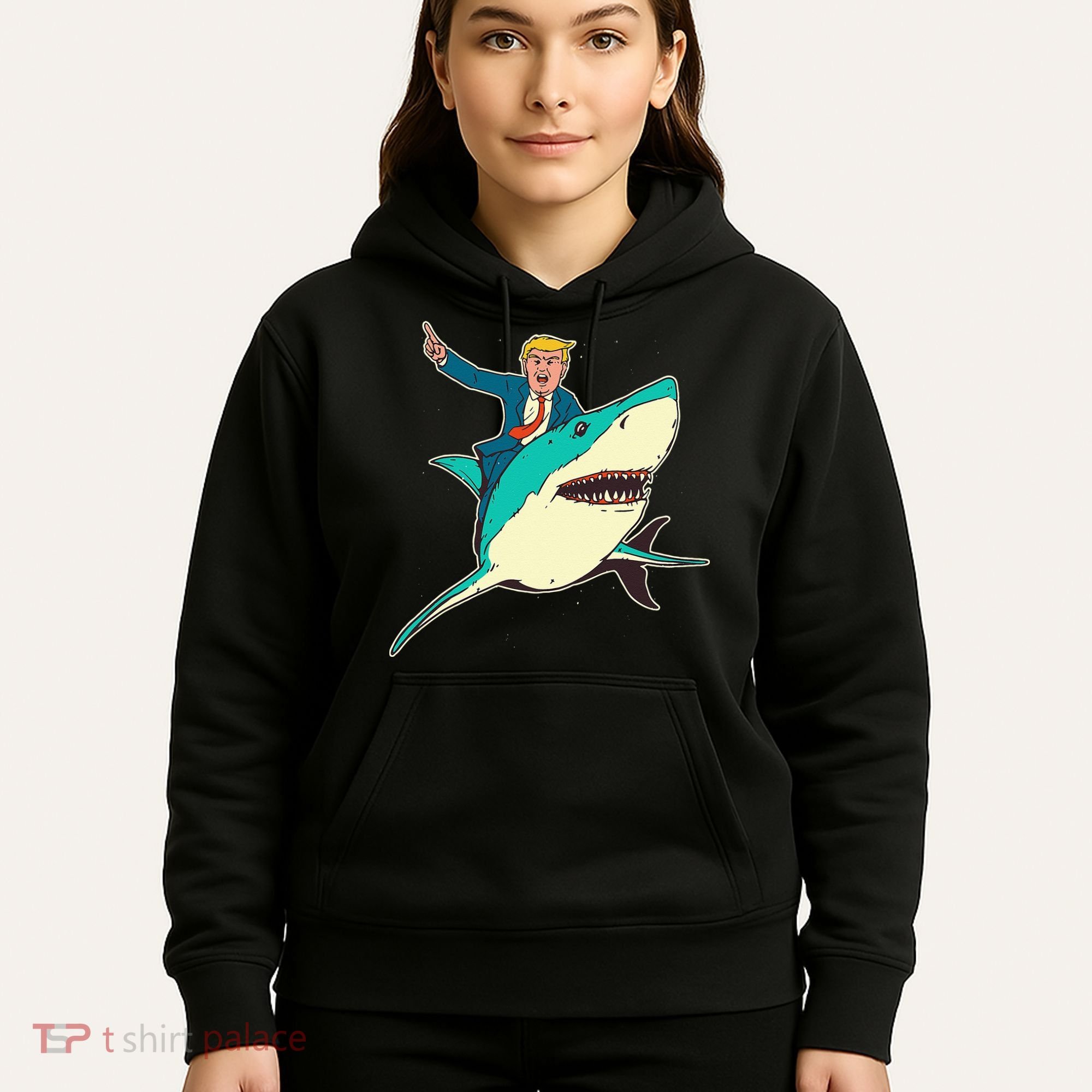 Trump Rides A Shark Trump Shark Hoodie