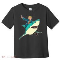 Trump Rides A Shark Trump Shark Toddler T-Shirt thumb 0