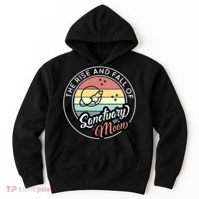 The Rise And Fall Of Sanctuary Moon Hoodie