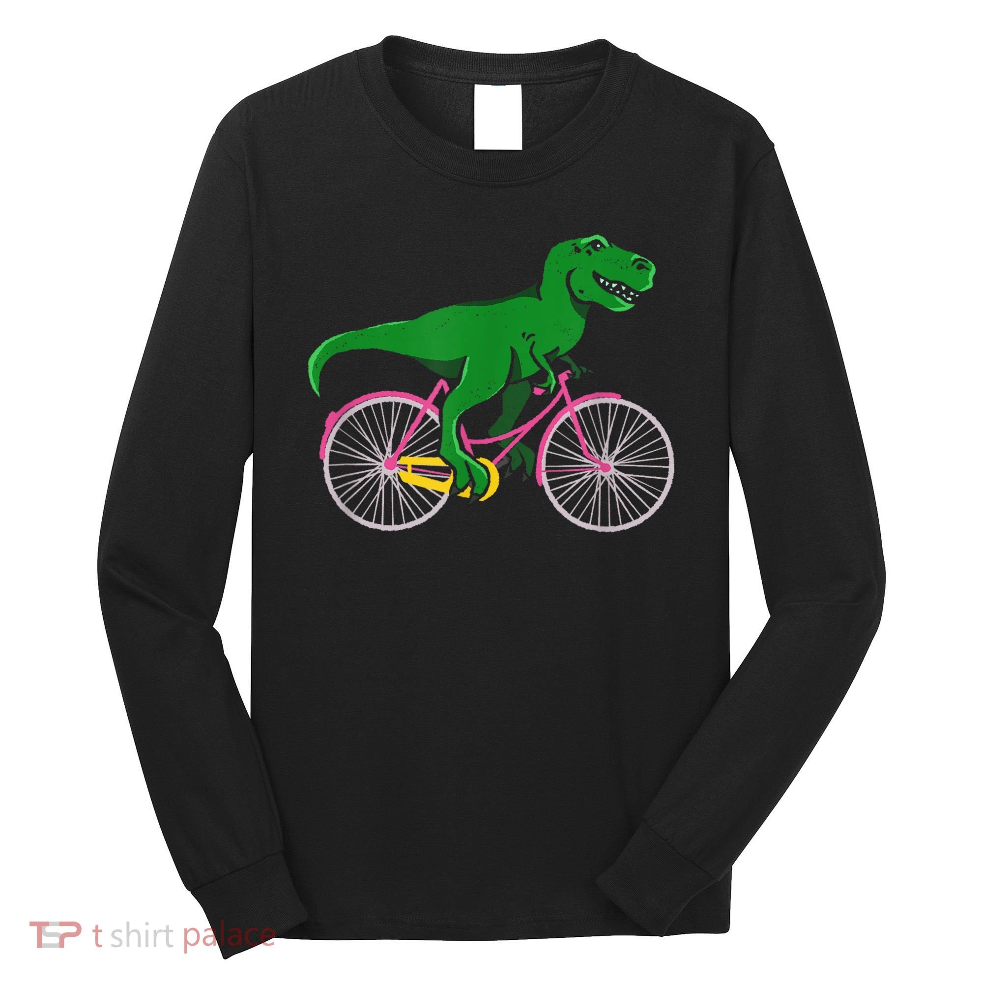 TRex Riding A Bike Funny Trex Dinosaur Bicycle Rider Long Sleeve Shirt