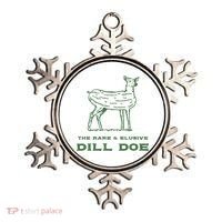 The Rare And Elusive Dill Doe Ornament thumb 0