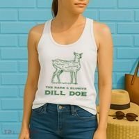 The Rare And Elusive Dill Doe Women's Tank Top thumb 2