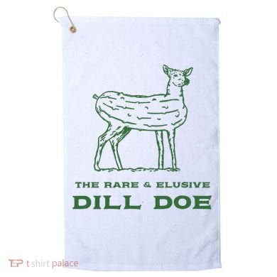 The Rare And Elusive Dill Doe Golf Towel
