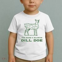 The Rare And Elusive Dill Doe Toddler T-Shirt thumb 2