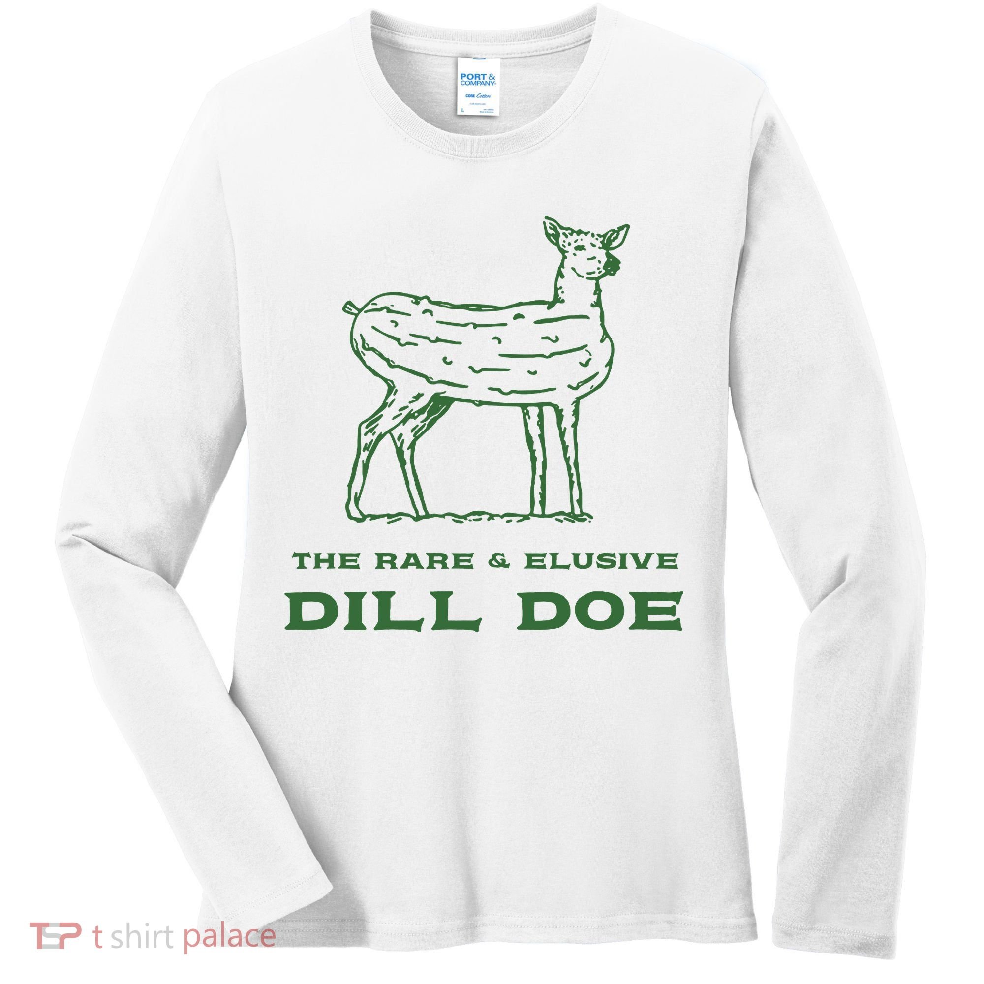 The Rare And Elusive Dill Doe Women's Long Sleeve Shirt