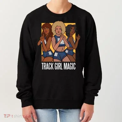 Track Girl Magic Women's Sweatshirt