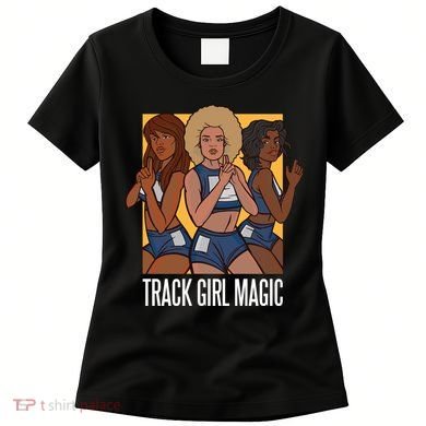 Track Girl Magic Women's T-Shirt