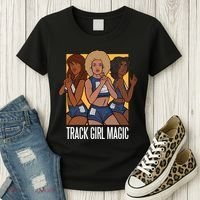 Track Girl Magic Women's T-Shirt thumb 3