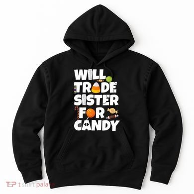 Trade My Sister For Candy Hoodie