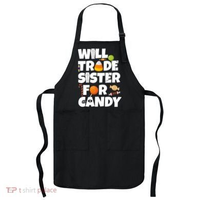 Trade My Sister For Candy Apron