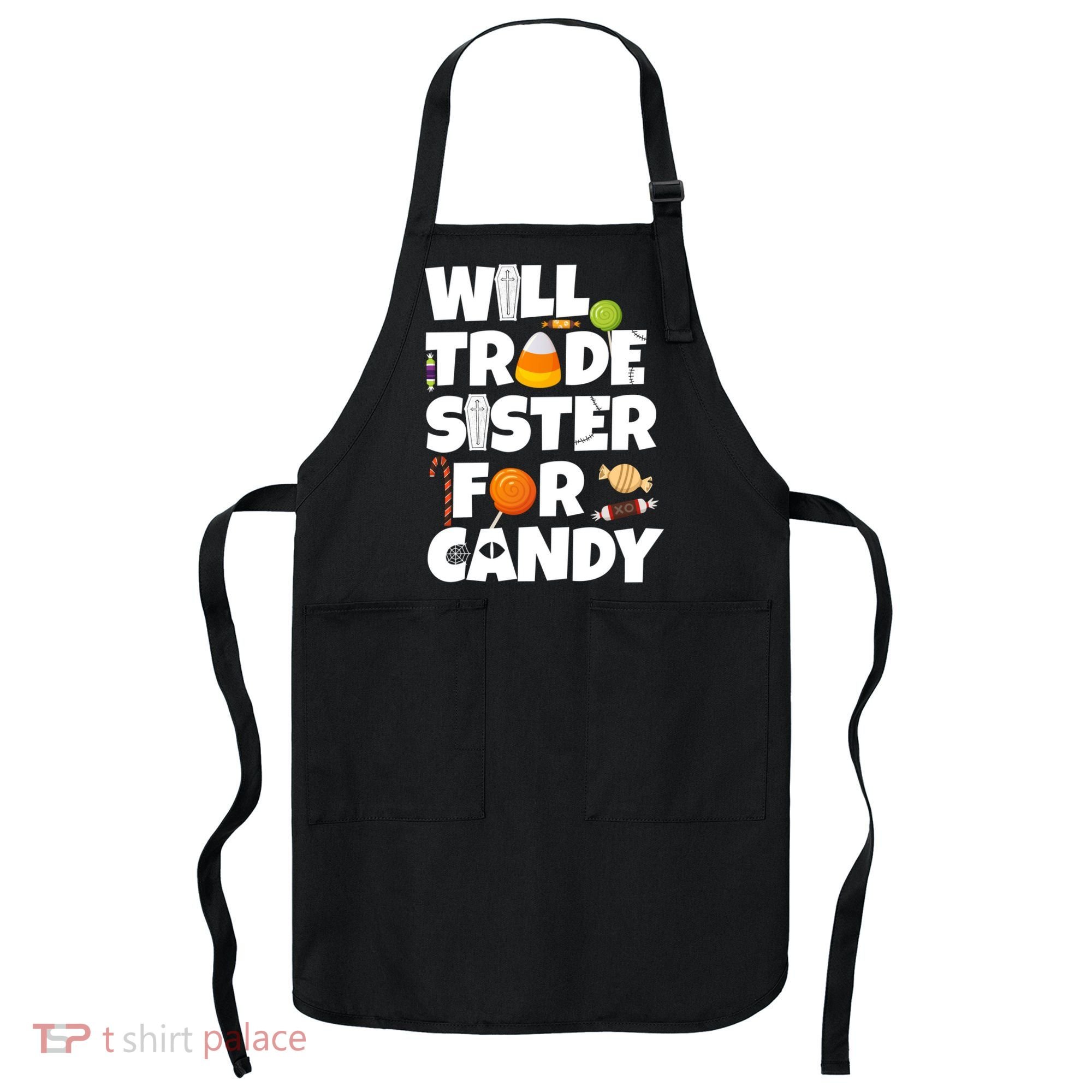 Trade My Sister For Candy Apron