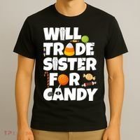 Trade My Sister For Candy T-Shirt thumb 3