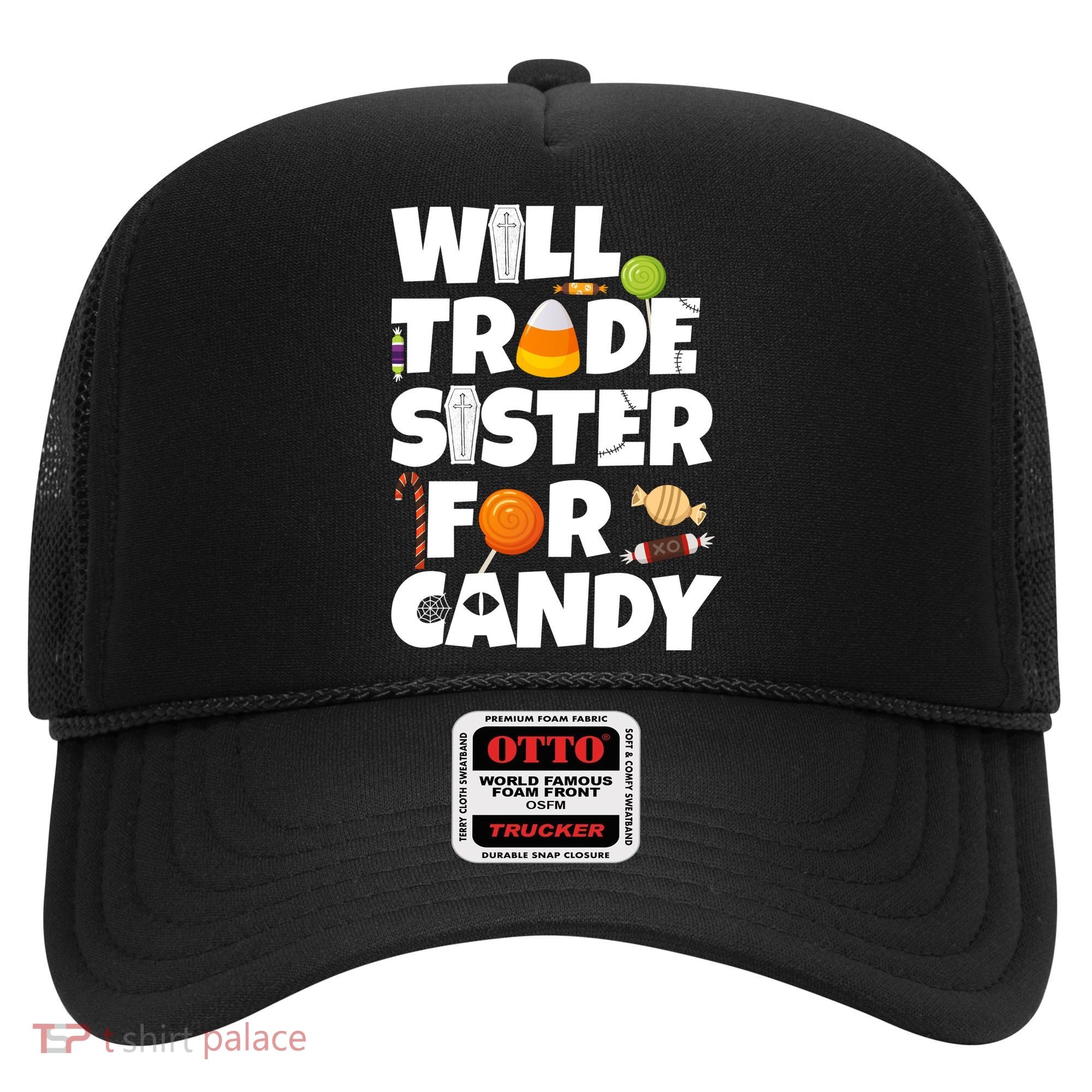 Trade My Sister For Candy Hat