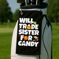 Trade My Sister For Candy Golf Towel thumb 2