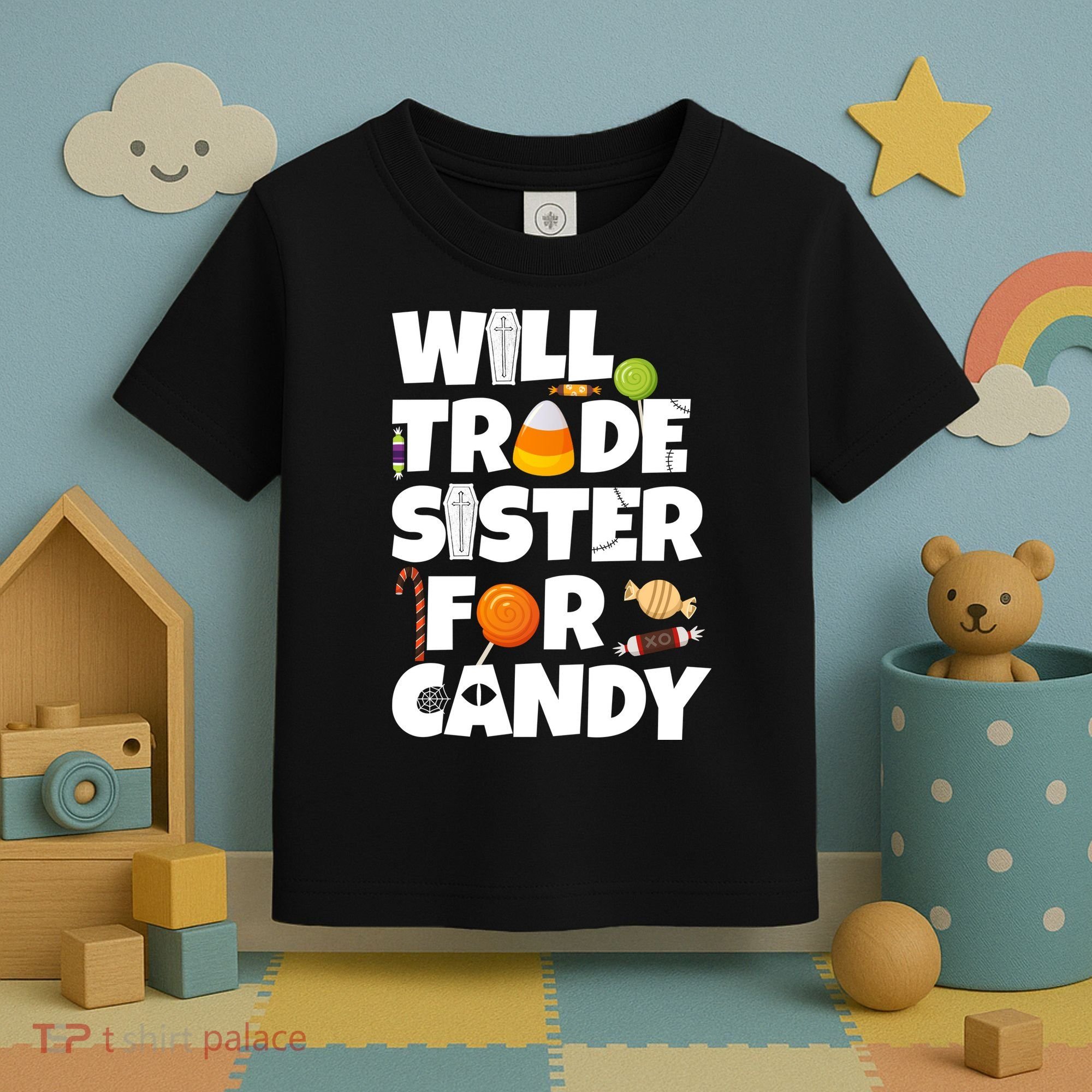 Trade My Sister For Candy Toddler T-Shirt