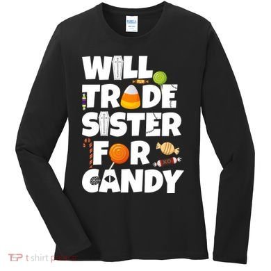 Trade My Sister For Candy Women's Long Sleeve Shirt