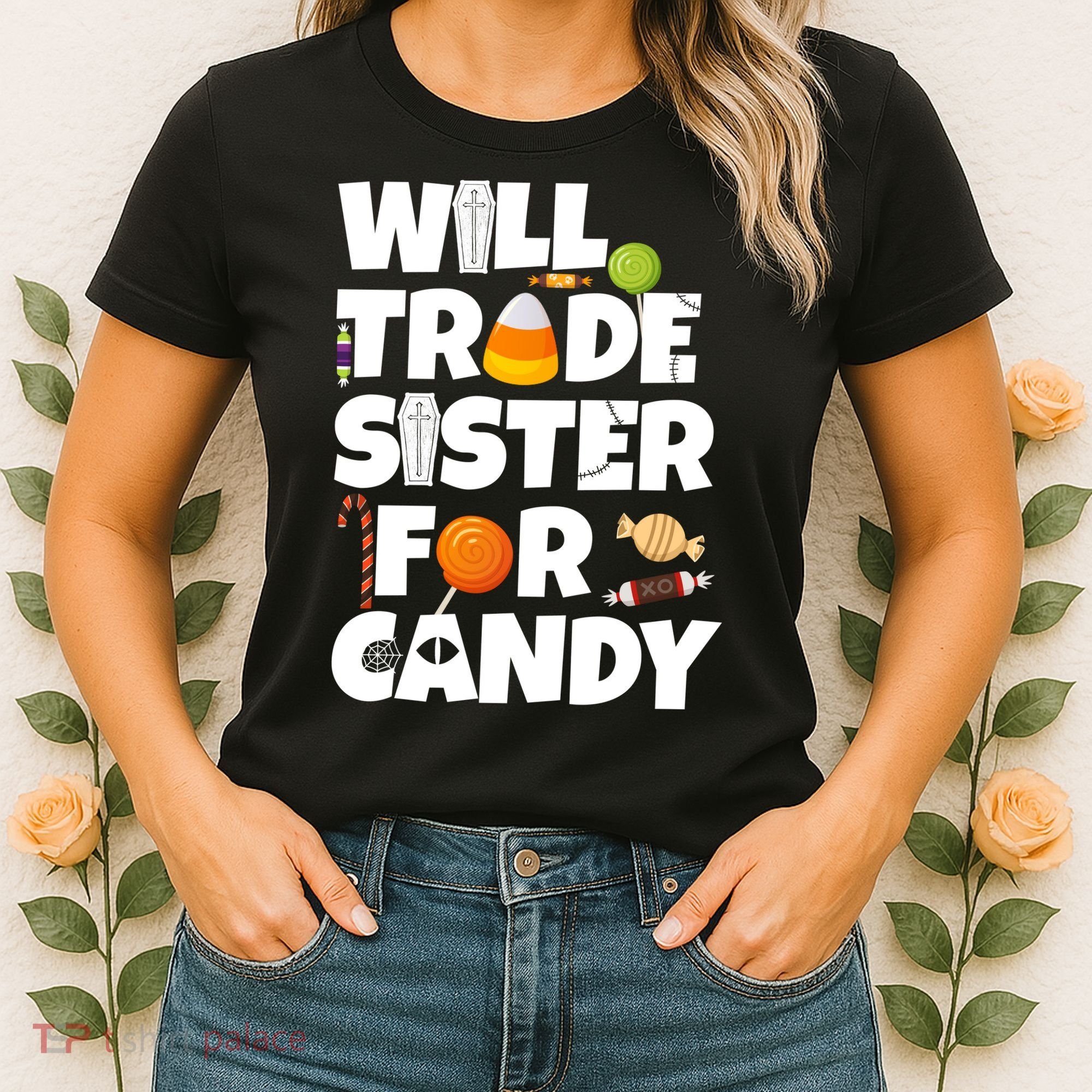 Trade My Sister For Candy Women's T-Shirt