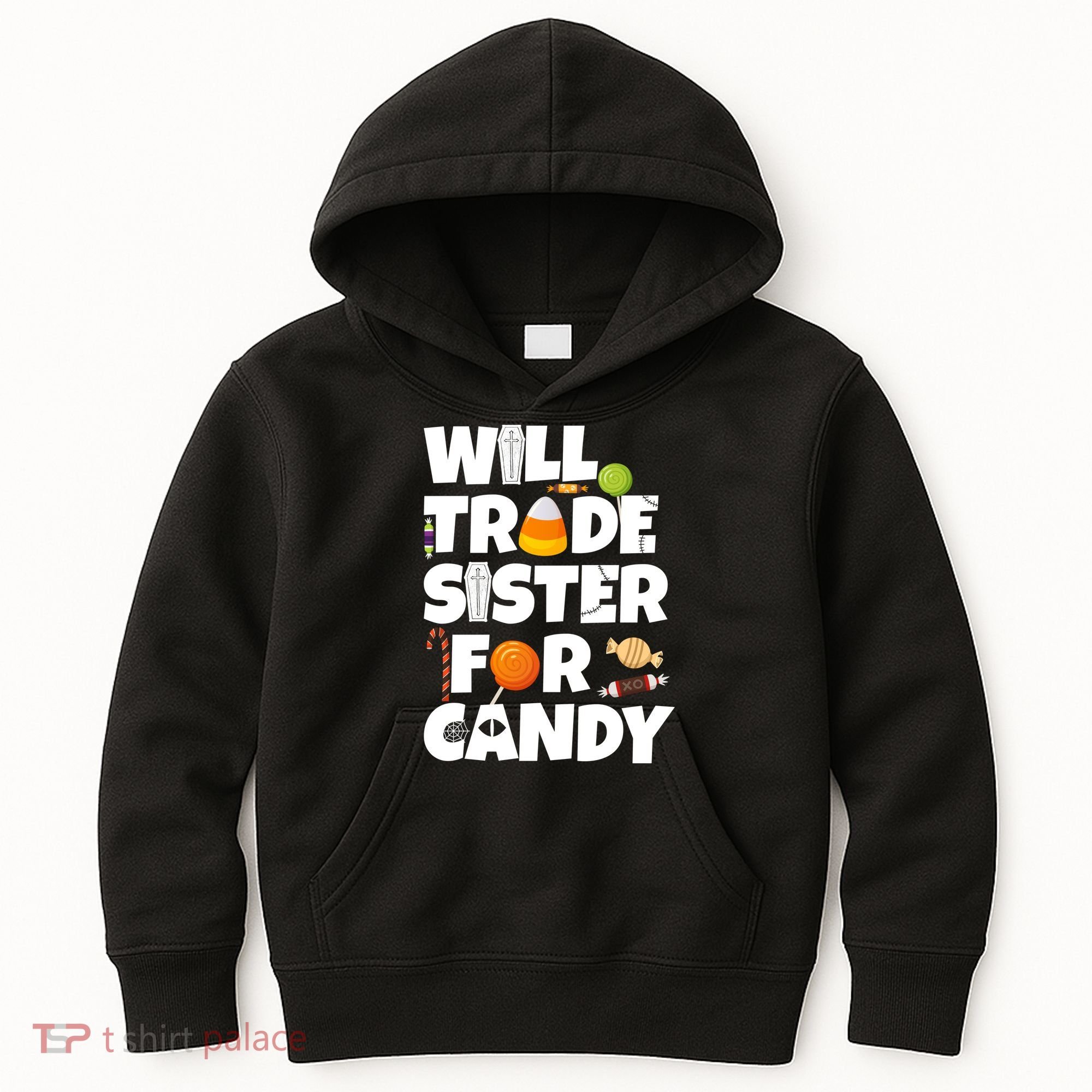 Trade My Sister For Candy Kids Hoodie