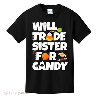 Trade My Sister For Candy Kids T-Shirt