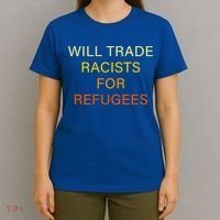 Trade Racists For Refugees Simple Logo T-Shirt thumb 4
