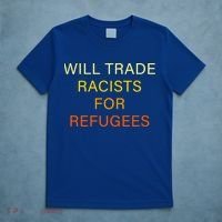 Trade Racists For Refugees Simple Logo T-Shirt thumb 5