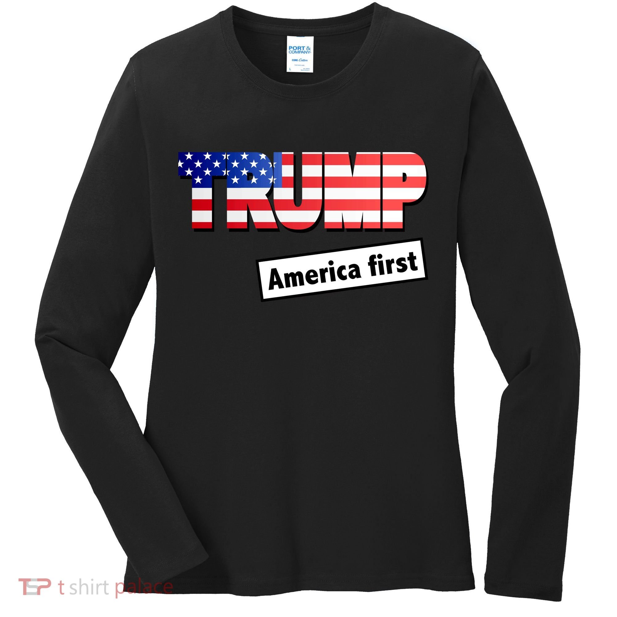 America First Donald Trump Women's Long Sleeve Shirt