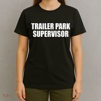 Trailer Park Supervisor T-Shirt thumb 4