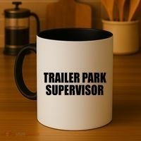 Trailer Park Supervisor Coffee Mug thumb 4