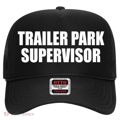 Trailer Park Supervisor Hat